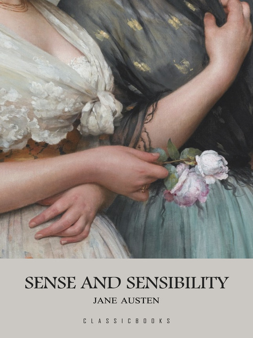 Title details for Sense and Sensibility by Jane Austen - Available